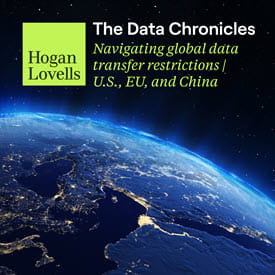 The Data Chronicles_Navigating global data transfer restrictions_U.S. EU and China